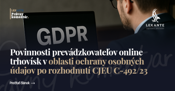 Povinnosti provozovatelů on-line tržišť v oblasti ochrany osobních údajů po rozhodnutí CJEU C-492/23