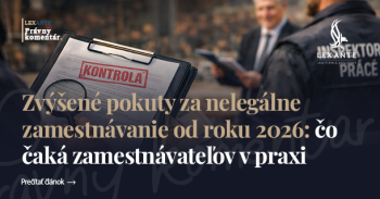 Zvýšené pokuty za nelegální zaměstnávání od roku 2026: co čeká zaměstnavatele v praxi