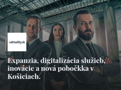 Expanze, digitalizace služeb, inovace a nová pobočkka v Košicích.